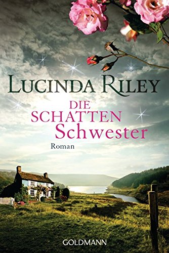  - Die Schattenschwester: Roman - Die sieben Schwestern 3