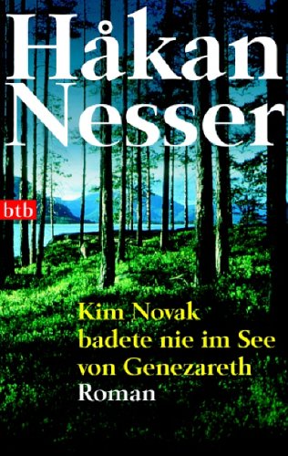 Nesser , Hakan - Kim Novak badete nie im See von Genezareth