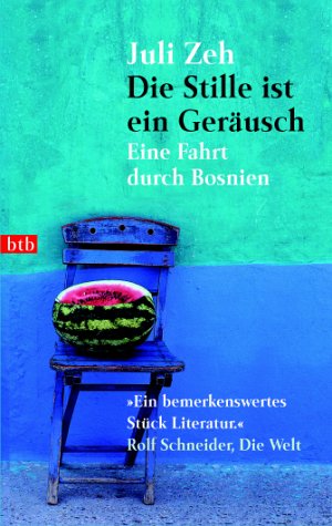  - Die Stille ist ein Geräusch: Eine Fahrt durch Bosnien