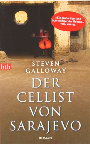  - Der Cellist von Sarajevo: Roman