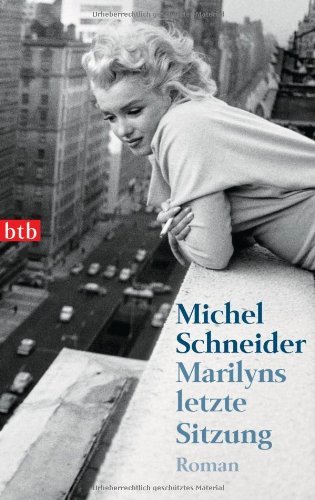  - Marilyns letzte Sitzung: Roman