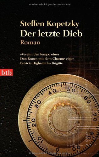  - Der letzte Dieb: Roman