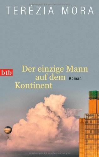  - Der einzige Mann auf dem Kontinent: Roman