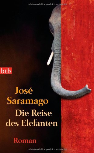  - Die Reise des Elefanten: Roman