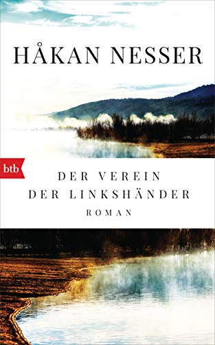 Nesser, Hakan - Der Verein der Linkshänder: Roman - Kommissar Van Veeteren und Inspektor Barbarotti auf der Spur eines Mörders, der alle zum Narren hält.