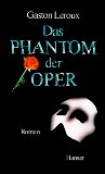  - Das Phantom: Die bisher ungeschriebene Lebensgeschichte des 