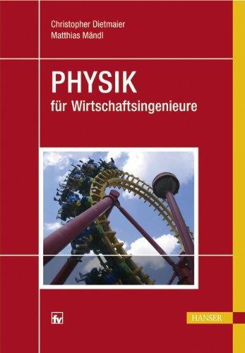  - Physik für Wirtschaftsingenieure