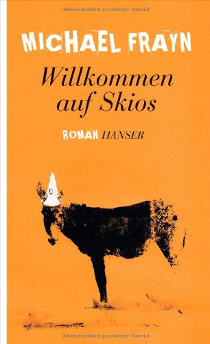  - Willkommen auf Skios. Roman