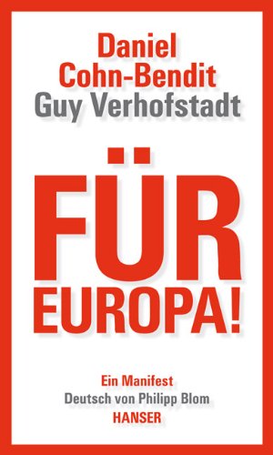  - Für Europa!: Ein Manifest