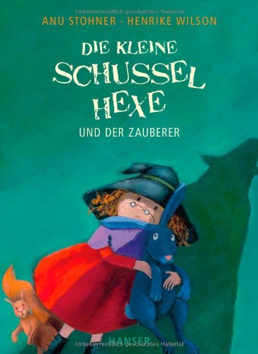  - Die kleine Schusselhexe und der Zauberer