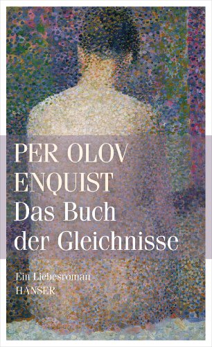  - Das Buch der Gleichnisse: Ein Liebesroman