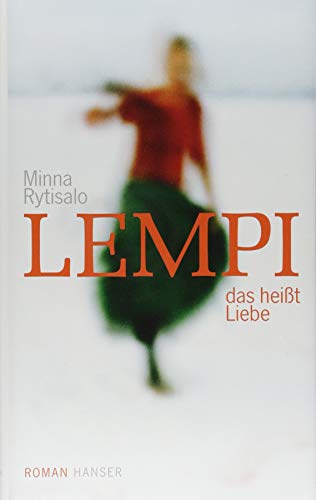  - Lempi, das heißt Liebe: Roman