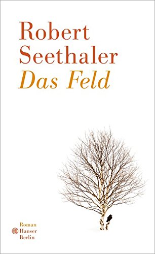 Seethzaler, Robert - Das Feld