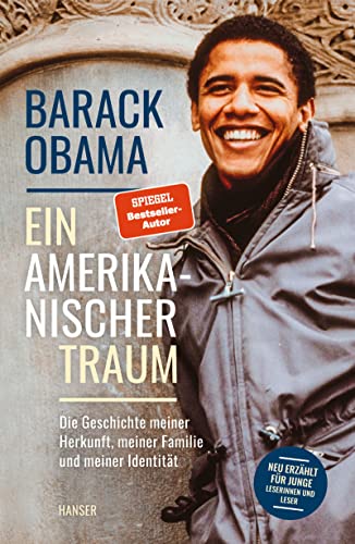 Obama, Barack - Ein amerikanischer Traum - Die Geschichte meiner Herkunft, meiner Familie und meiner Identität