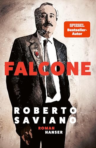 Saviano, Roberto, Kopetzki, Annette - Falcone: Roman