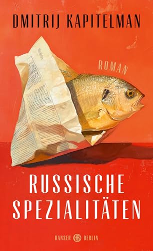 Kapitelman, Dmitrij - Russische Spezialitäten