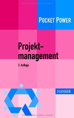  - Projektmanagement: In 7 Schritten zum Erfolg