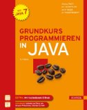  - Programmieren lernen mit Java: Aktuell zu Java 7 - Keine Vorkenntnisse erforderlich