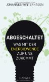  - Die Energiewende ist schon gescheitert