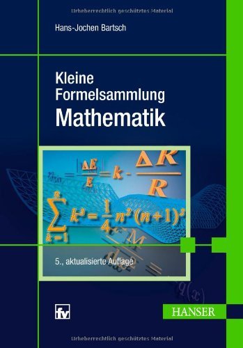  - Kleine Formelsammlung Mathematik