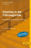  - Grundlagen erfolgreicher Mitarbeiterführung: Führungspersönlichkeit - Führungsmethoden - Führungsinstrumente