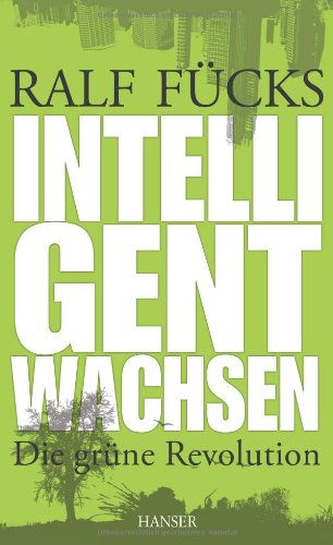  - Intelligent wachsen: Die grüne Revolution