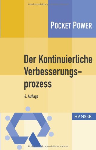  - Der Kontinuierliche Verbesserungsprozess: Methoden des KVP