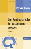  - Qualitätstechniken: Werkzeuge zur Problemlösung und ständigen Verbesserung