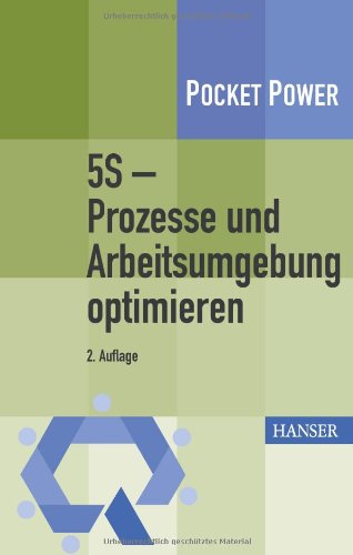  - 5S - Prozesse und Arbeitsumgebung optimieren