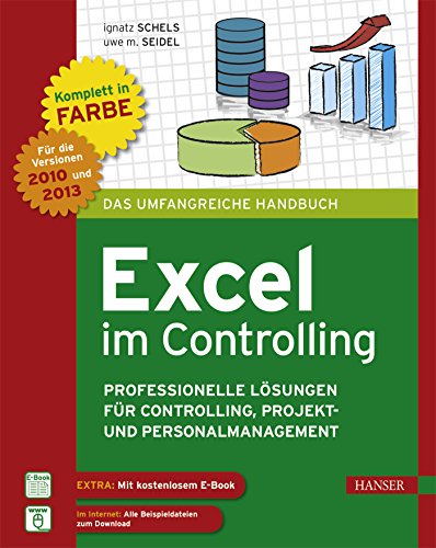  - Excel im Controlling: Professionelle Lösungen für Controlling, Projekt- und Personalmanagement