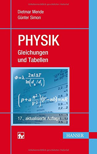  - Physik: Gleichungen und Tabellen