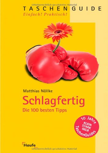 Nöllke, Matthias - Schlagfertigkeit - die 100 besten Tipps