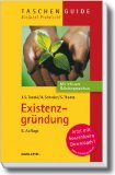  - Existenzgründung: Was Sie wirklich wissen müssen. Die 50 wichtigsten Fragen und Antworten