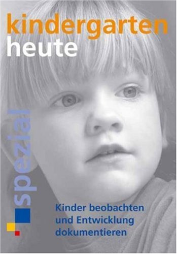  - Bensel, J: Kinder beobachten und ihre Entwicklung dokumentie