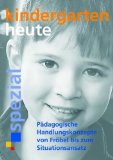  - Vom Säugling zum Schulkind - Entwicklungspsychologische Grundlagen