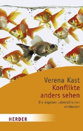  - Konflikte anders sehen: Die eigenen Lebensthemen entdecken (HERDER spektrum)