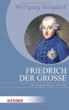  - Der Große: Friedrich II. von Preußen