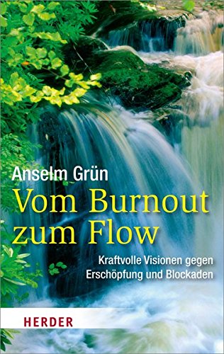  - Vom Burnout zum Flow (HERDER spektrum)