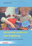  - Kleinkinder in ihrer Kreativität fördern: Ideen für Krippe, Kita und Tagesmütter