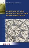  - Menschenwürde: Grundwissen Philosophie