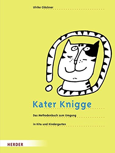 Glöckner-Hertle, Ulrike - Kater Knigge - Das Methodenbuch zum Umgang in Kita und Kindergarten