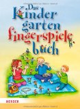  - Das Kindergartenspielebuch: Die schönsten Spiele aus alter und neuer Zeit