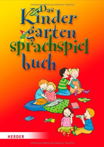  - Das Kindergarten-Sprachspielbuch