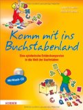  - Komm mit ins Farbenland: Eine spielerische Entdeckungsreise in die bunte Welt der Farben