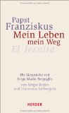  - Papst Franziskus: Wer er ist, wie er denkt, was ihn erwartet