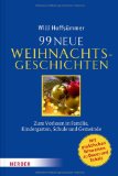  - Die 100 schönsten Weihnachtsgeschichten: Zum Vorlesen in Familie, Kindergarten, Schule und Gemeinde