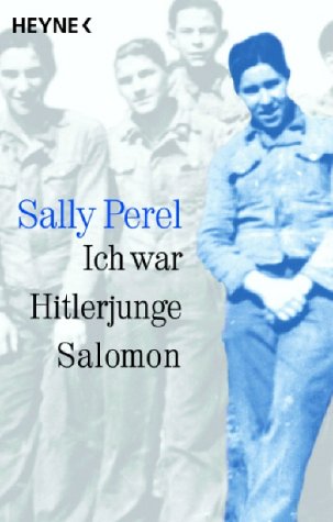 Perel , Sally - Ich war Hitlerjunge Salomon