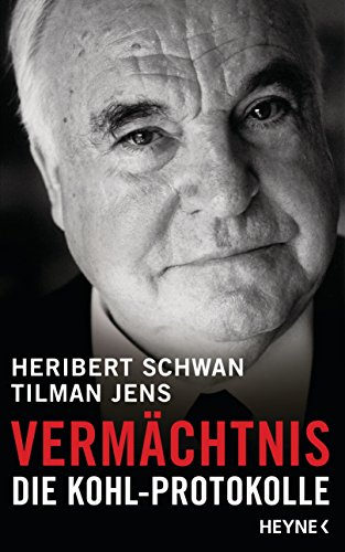  - Vermächtnis: Die Kohl-Protokolle