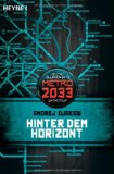  - Das Erbe der Ahnen: Metro 2033-Universum-Roman