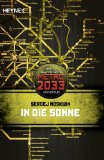  - Das Erbe der Ahnen: Metro 2033-Universum-Roman